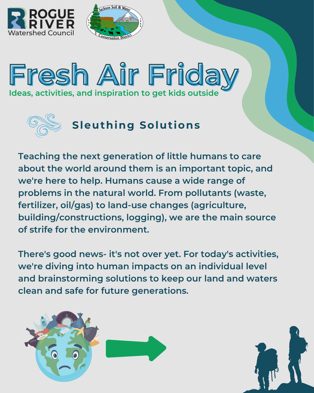 "Fresh Air Friday: Ideas to inspire kids outdoors; focus on environmental impact and solutions. Hosted by Rogue River Watershed Council."