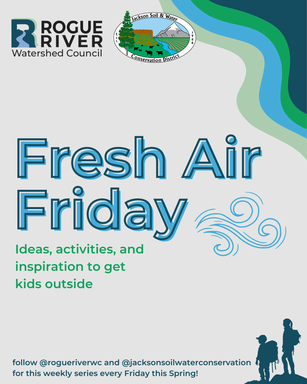 Promotional image for "Fresh Air Friday" with activities to get kids outside, by Rogue River Watershed Council and Jackson Soil & Water.