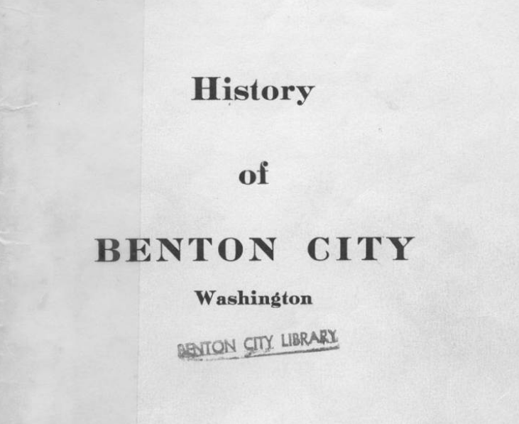 The image features a title page for a book titled "History of Benton City, Washington," with a library stamp.