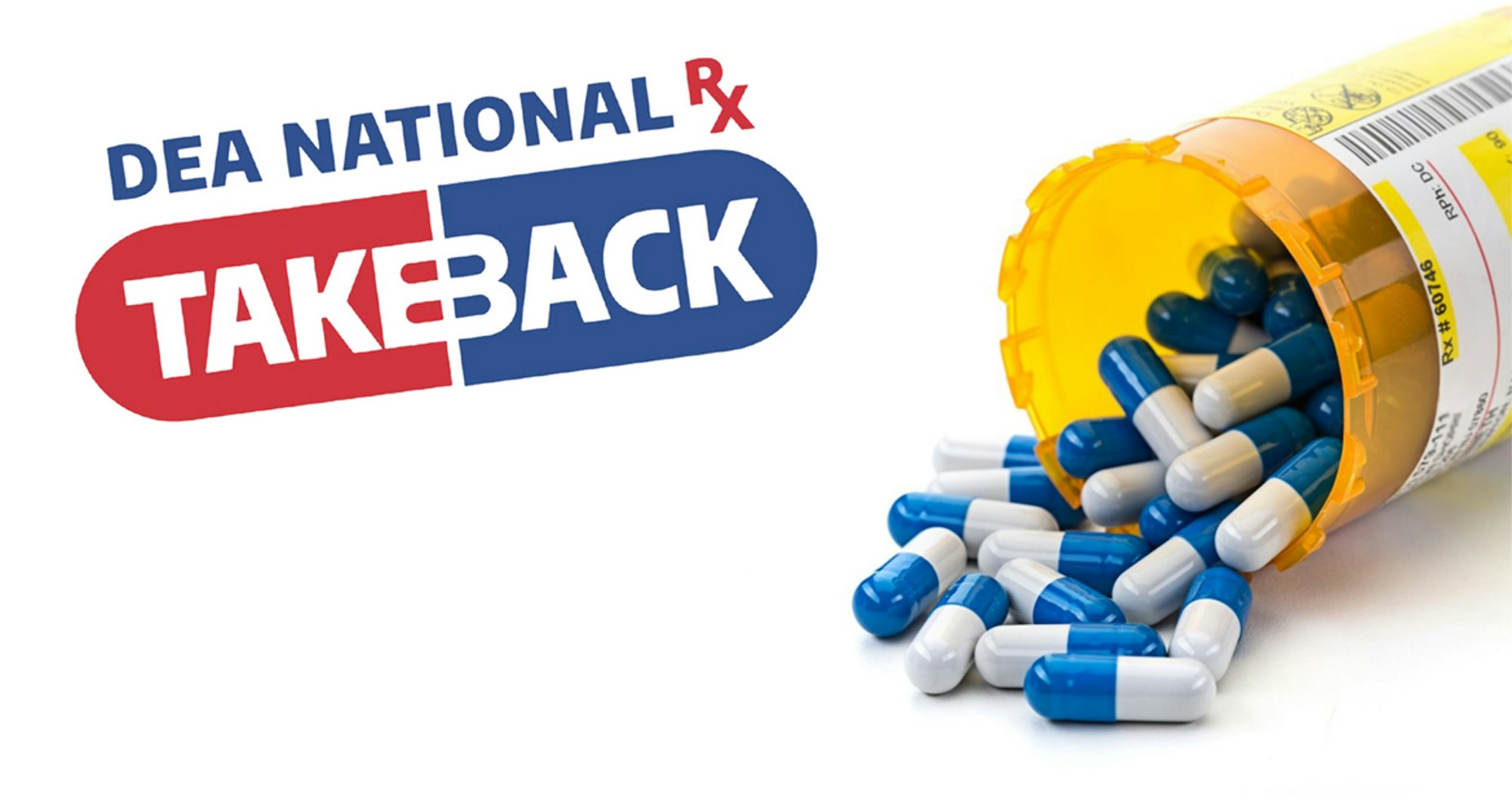 The image promotes the DEA National Rx Take Back event, featuring spilled blue and white capsules from a prescription bottle.