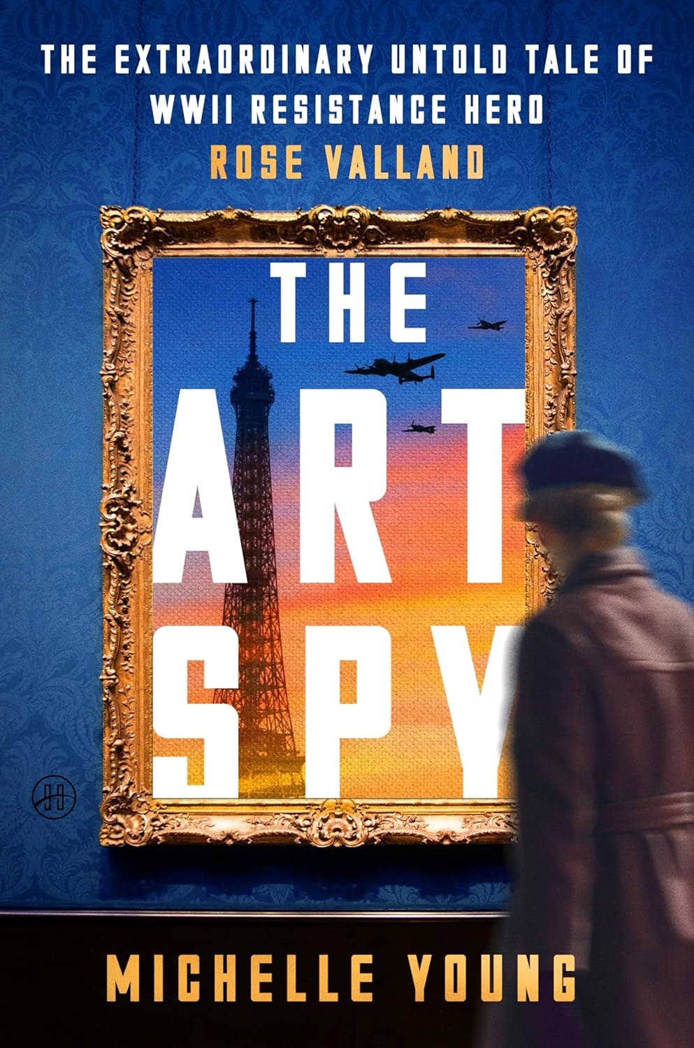 Book cover: "The Art Spy" by Michelle Young, features Eiffel Tower, WWII planes, and a blurred figure.