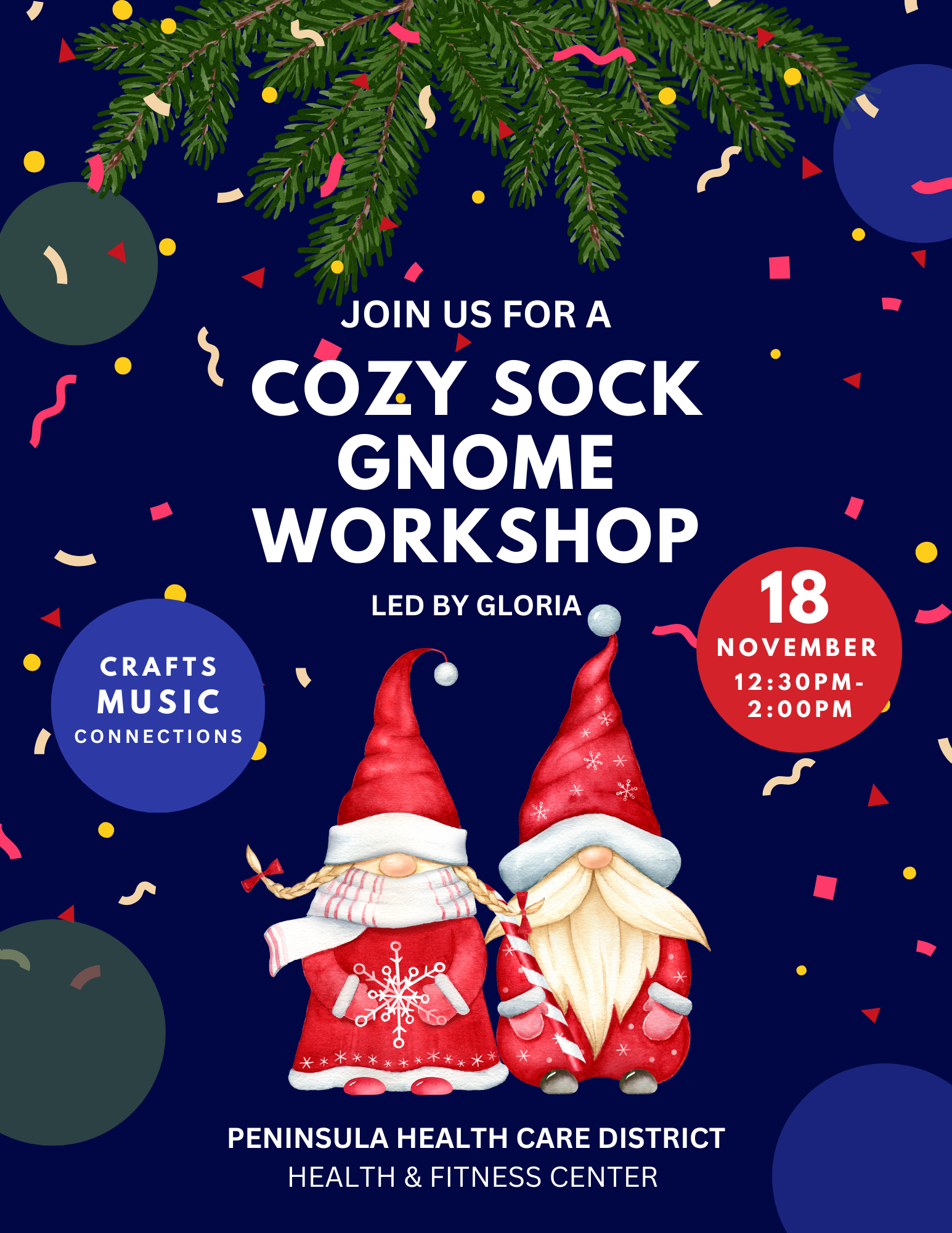 Cozy Sock Gnome Workshop at Peninsula Health Care District on Nov 18, 12:30-2:00 PM. Crafts, music, connections. Led by Gloria.