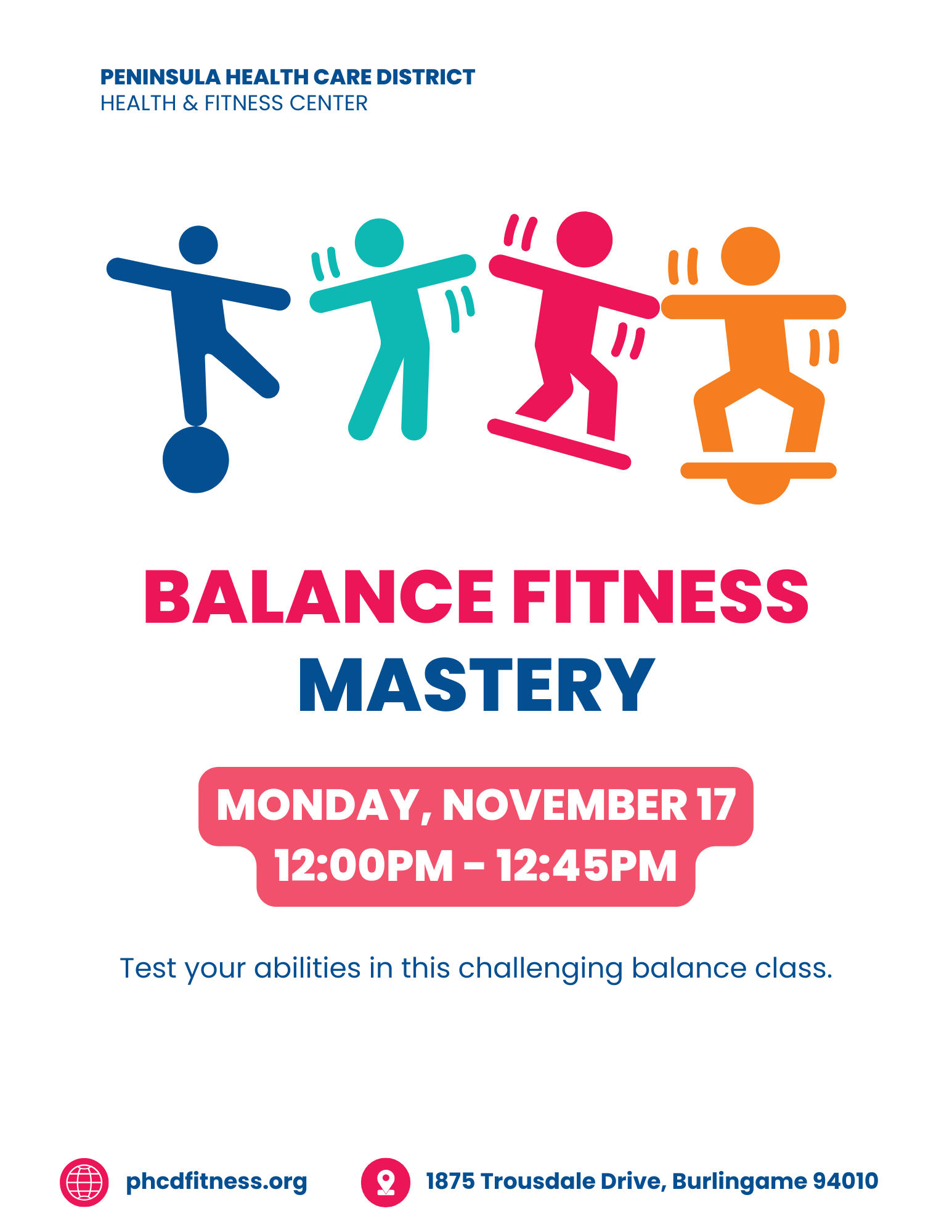 Balance Fitness Mastery class on November 17, 12-12:45 PM at Peninsula Health Care District.