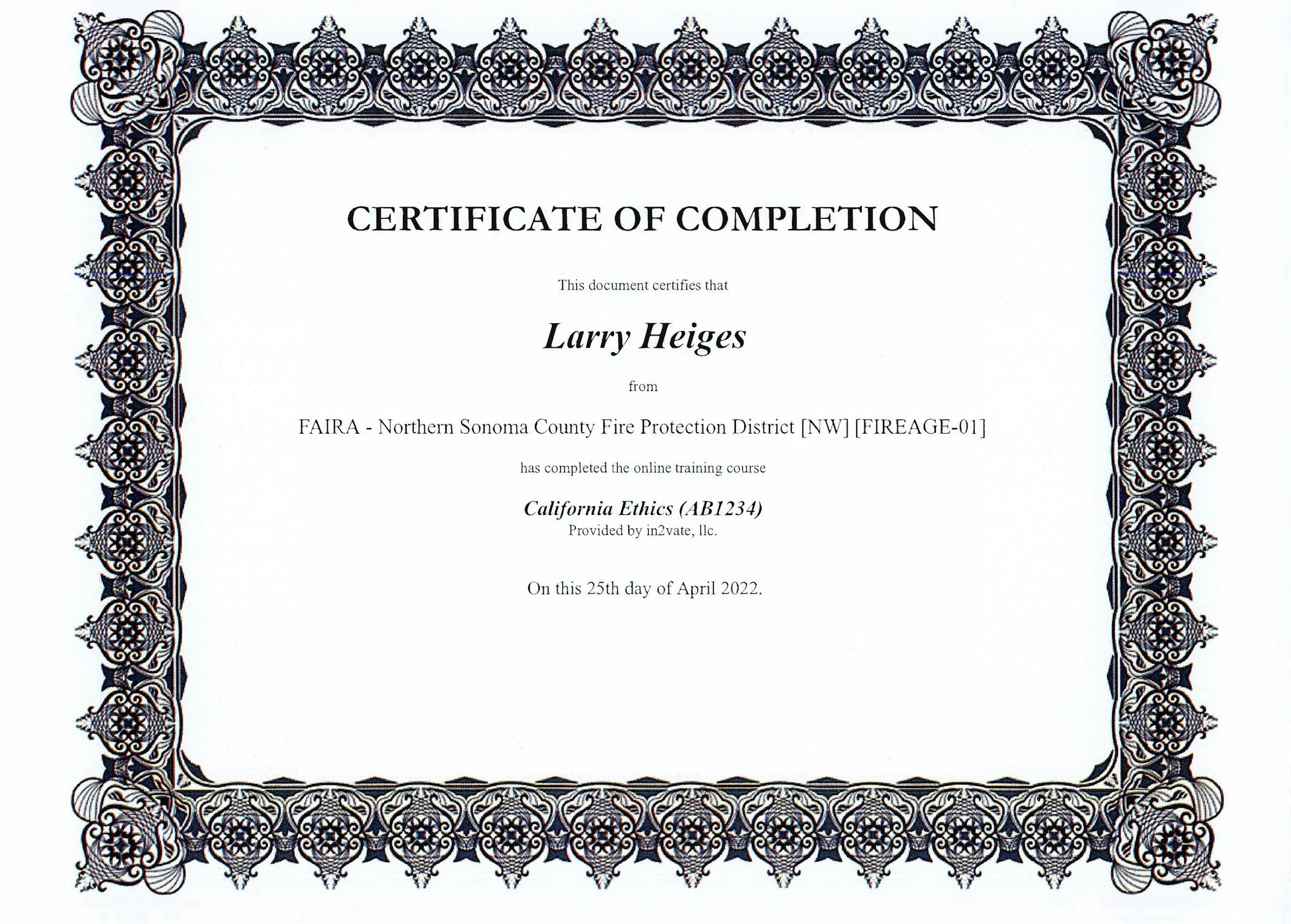 A certificate of completion for an ethics course for Larry Heiges dated April 25, 2022.