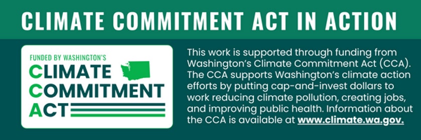 Washington's Climate Commitment Act funds efforts to reduce pollution, create jobs, and improve health. Info at www.climate.wa.gov.