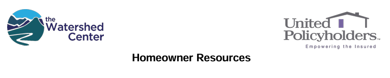 Logos for "The Watershed Center" and "United Policyholders" with the text "Homeowner Resources."
