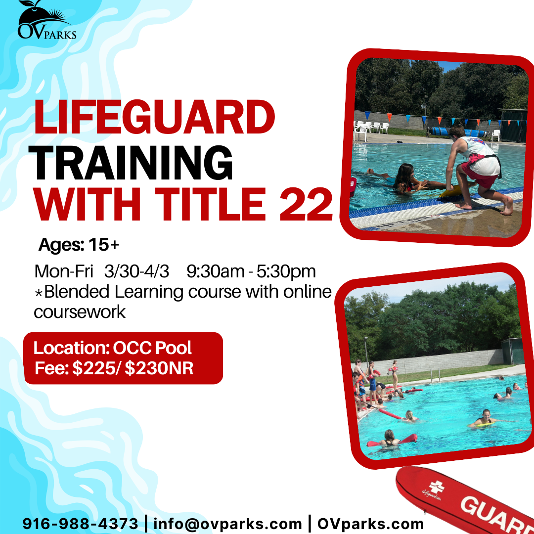 Lifeguard training for ages 15+ from 3/30-4/3, 9:30am-5:30pm at OCC Pool. Fee: $225/$230NR. Blended learning course included.