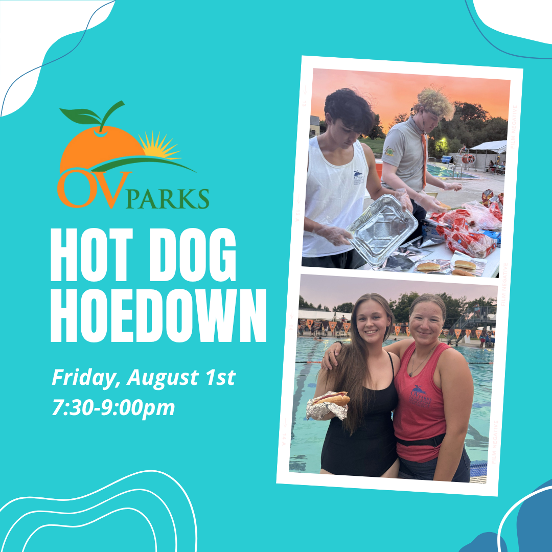 OV Parks “Hot Dog Hoedown” event on Friday, August 1st, 7:30-9:00pm with images of people enjoying and preparing food.