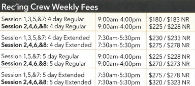 Recreation crew weekly fees and schedules for regular and extended sessions, showing times and prices for different sessions.