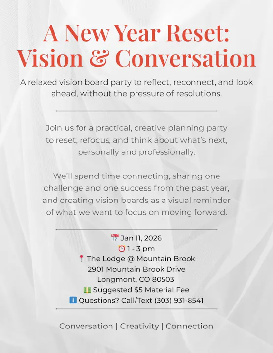 Event: Vision board party on Jan 11, 2026, from 1-3 pm at The Lodge @ Mountain Brook, Longmont, CO. Suggested $5 fee.