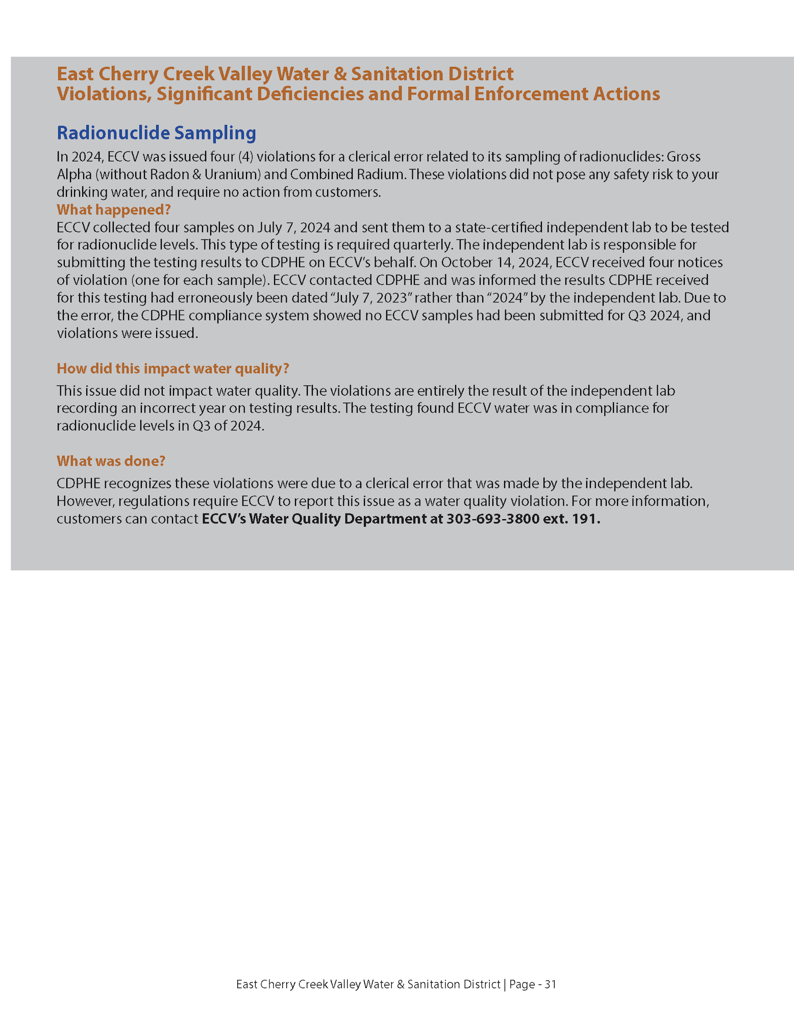 ECCV faced violations due to a clerical error in radionuclide testing, but no water quality impact occurred. Contact their Water Quality Department.