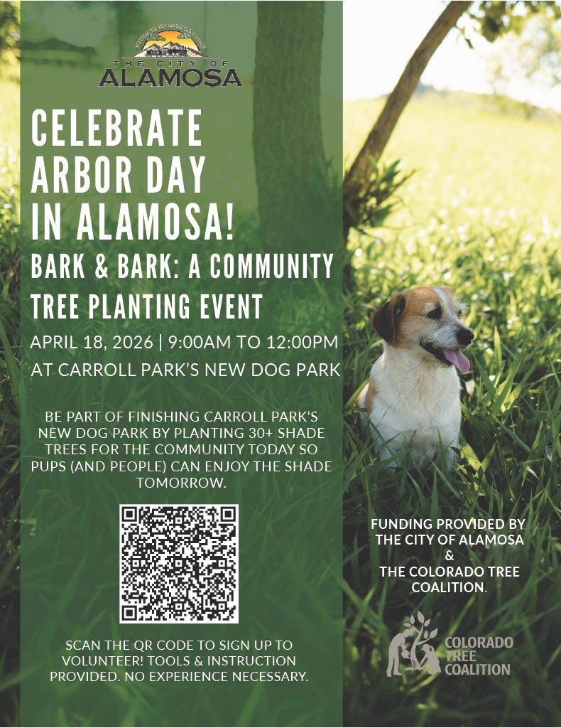 Community tree planting event for Arbor Day in Alamosa on April 18, 2026, at Carroll Park's new dog park. Volunteers welcome!