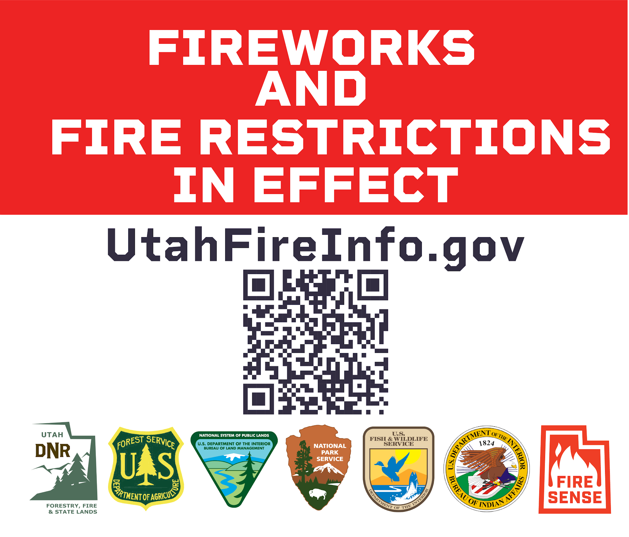 Fireworks and fire restrictions are in effect. Visit UtahFireInfo.gov for details. Includes logos and a QR code.
