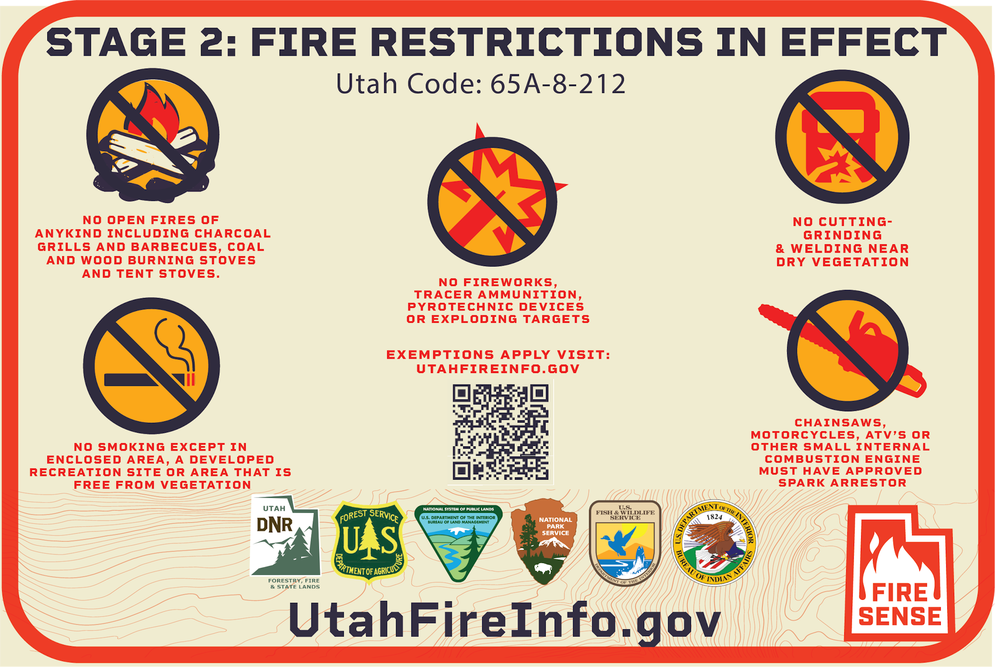 Stage 2 fire restrictions: no open fires, fireworks, smoking, cutting near dry vegetation; visit UtahFireInfo.gov for details.