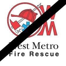 The image features the West Metro Fire Rescue logo with a black stripe, indicating mourning or tribute.