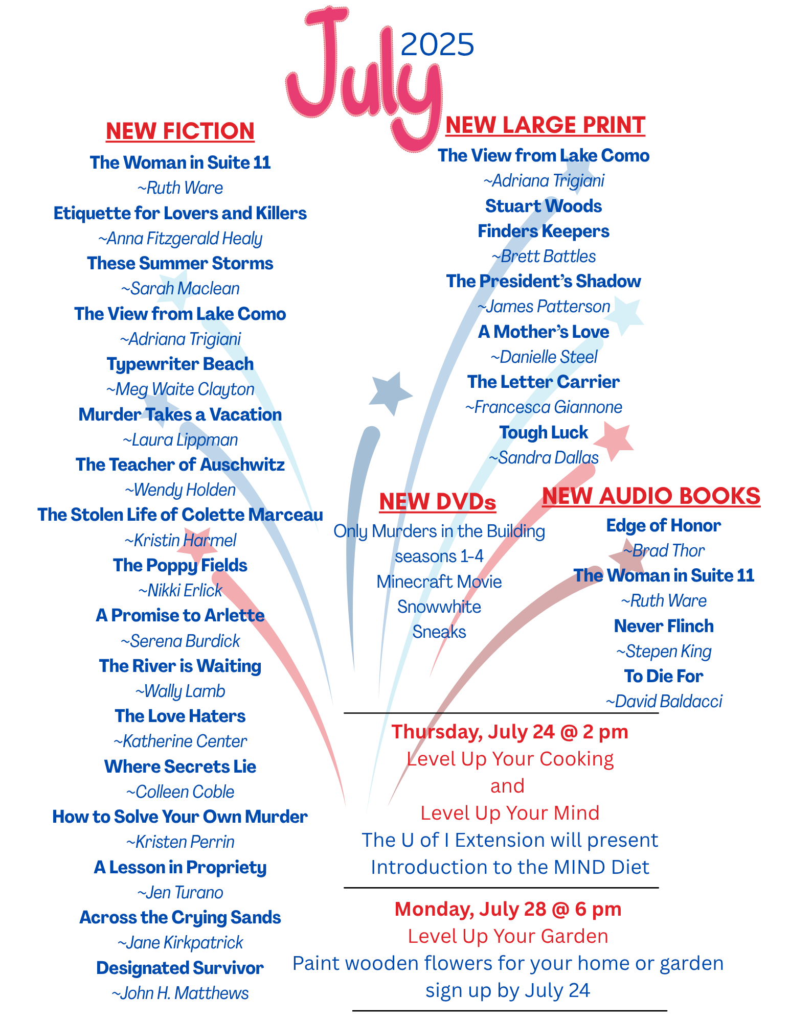 July 2025 library updates: New fiction, large print, DVDs, audiobooks. Events on July 24 & 28 for cooking, mind, and garden tips.
