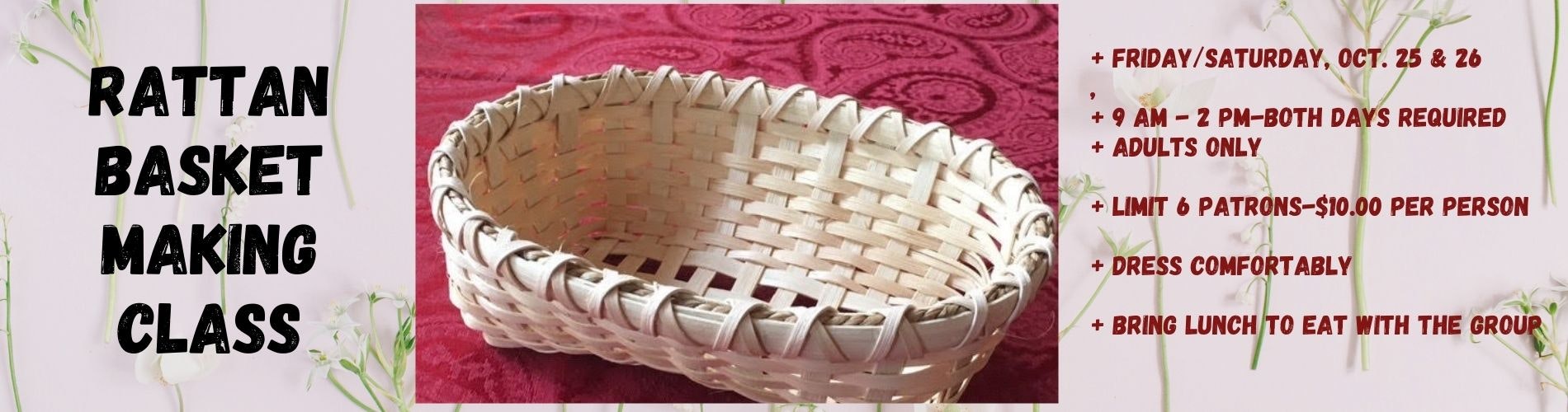 Banner for a rattan basket making class detailing timing, cost, and participation instructions on a floral background.