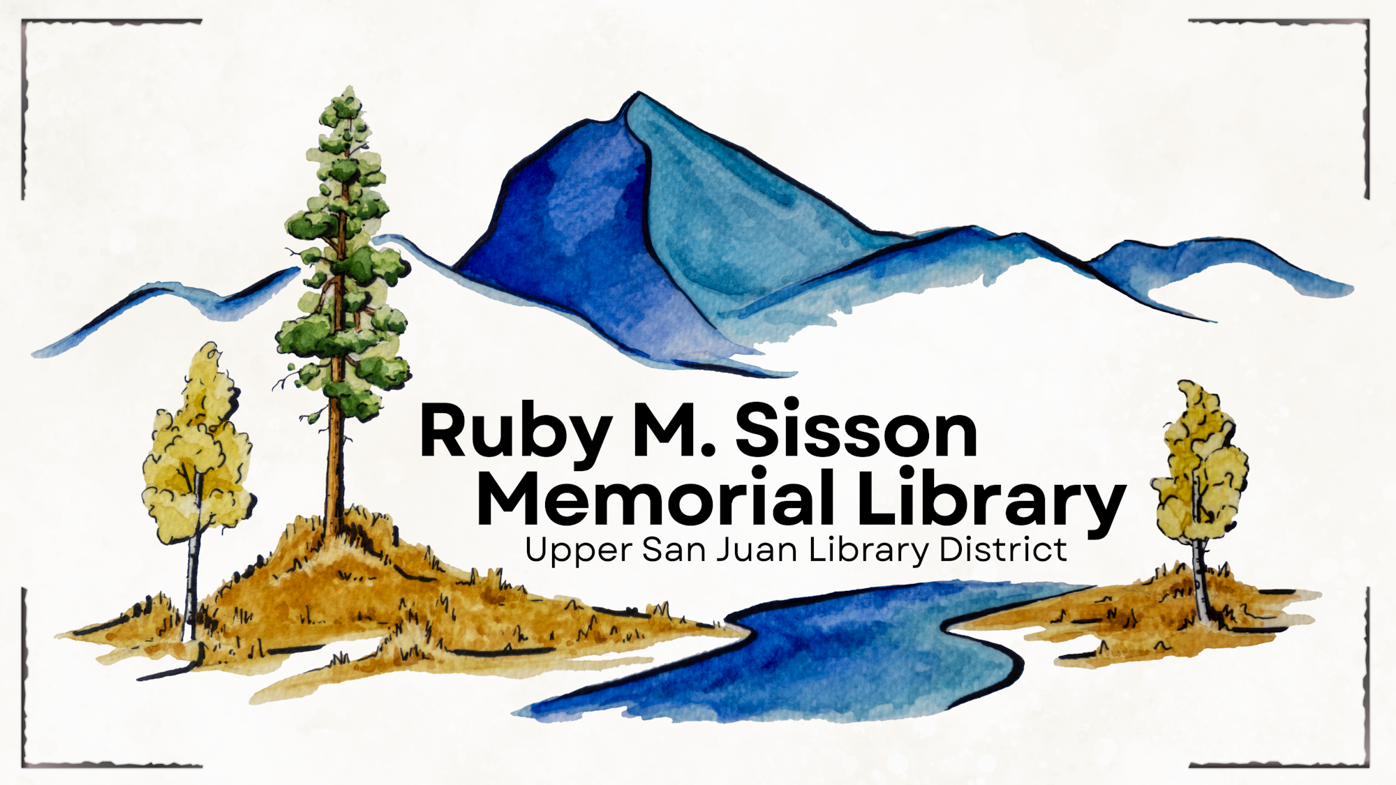 The image features the "Ruby M. Sisson Memorial Library" logo, with a scenic design of mountains, trees, and a river.