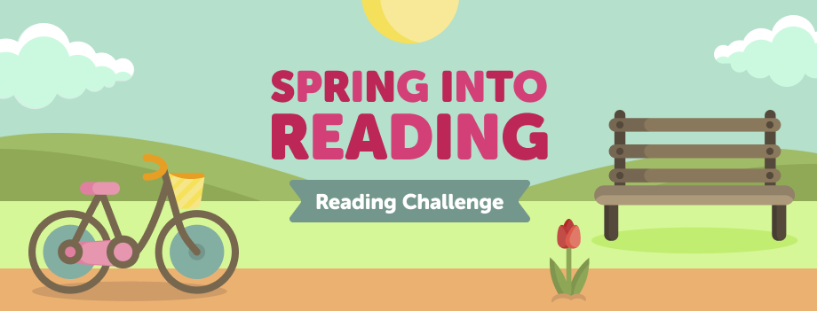 A colorful illustration promoting a "Spring into Reading" challenge, featuring a bike, bench, flower, and sunny landscape.