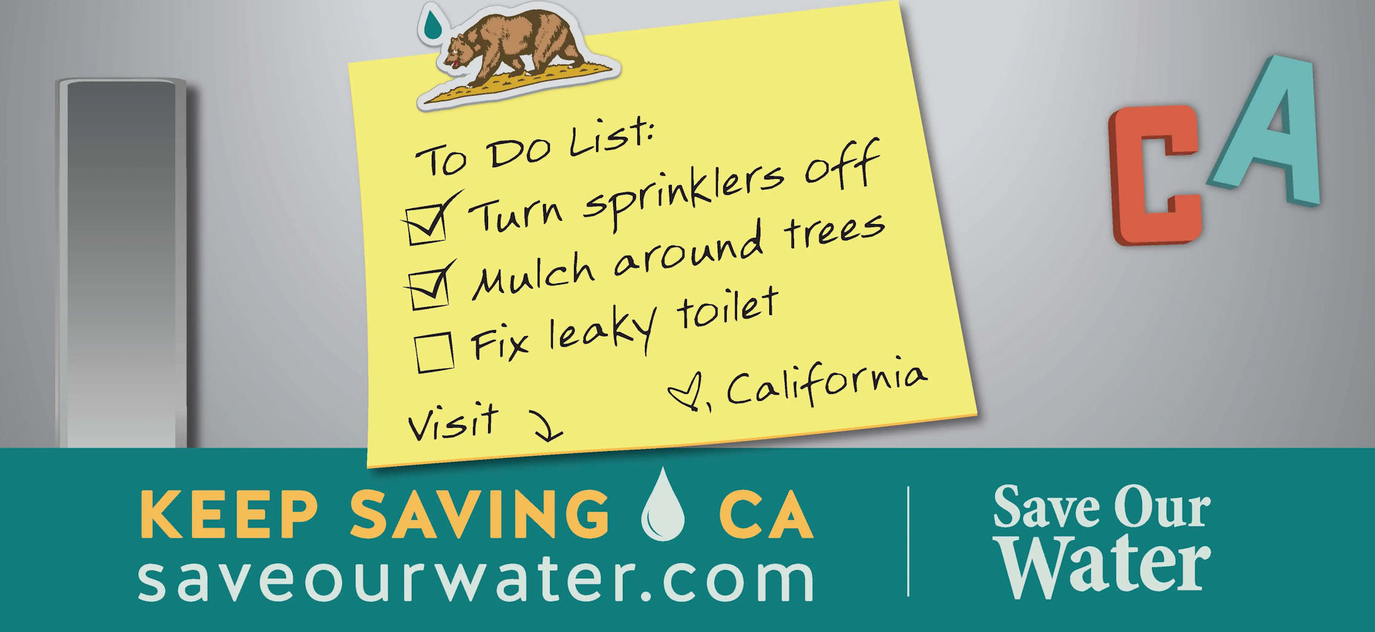 A water conservation ad with a to-do list (e.g., "Turn sprinklers off") and the slogan "Keep Saving CA."