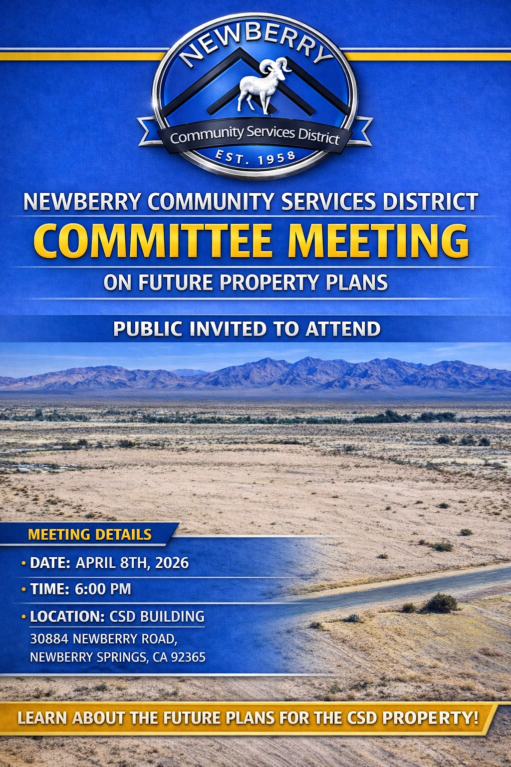 Announcement for a public meeting on future property plans by Newberry Community Services District. Date: April 8, 2026, at 6 PM.