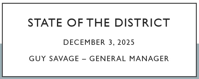 The image shows an announcement for the "State of the District" event on December 3, 2025, by Guy Savage, General Manager.