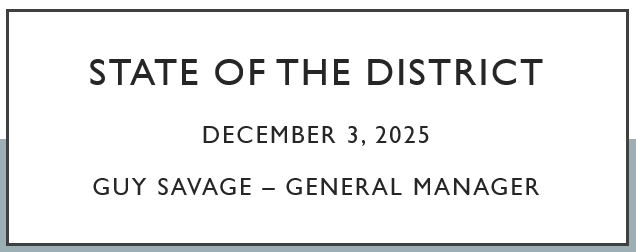 The image shows an announcement for the "State of the District" event on December 3, 2025, by Guy Savage, General Manager.