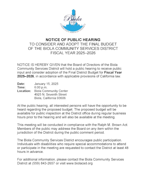 Notice of a public hearing on January 15, 2025, to discuss the final budget for the Biola Community Services District FY 2025-2026.