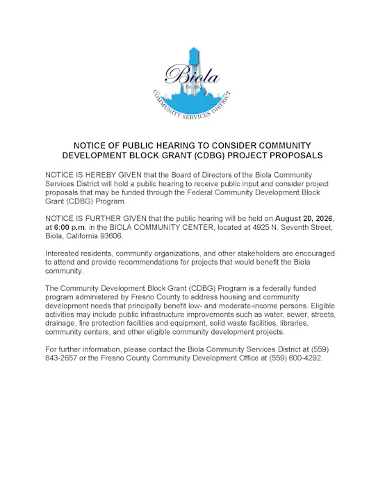 Notice of a public hearing on Aug 20, 2026, in Biola, CA, to discuss Community Development Block Grant project proposals.