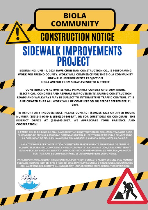 A construction notice for sidewalk improvements in the Biola community with attention signs, contact info, and a completion date.