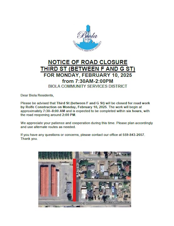 Notice: Third St (F to G) closed for road work on February 10, 2025, 7:30 AM-2:00 PM by Biola Community Services District.