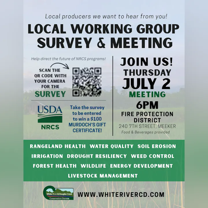 Local producers invited to a meeting on July 2, 6 PM, about NRCS programs. Fill out a survey to win a $100 certificate!