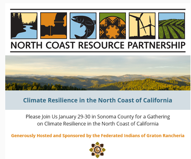 Event flyer for "Climate Resilience in the North Coast of California," hosted by Federated Indians of Graton Rancheria, January 29-30.