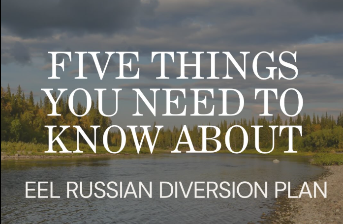 The image includes text about five key facts regarding the Eel Russian Diversion Plan, set against a natural landscape backdrop.
