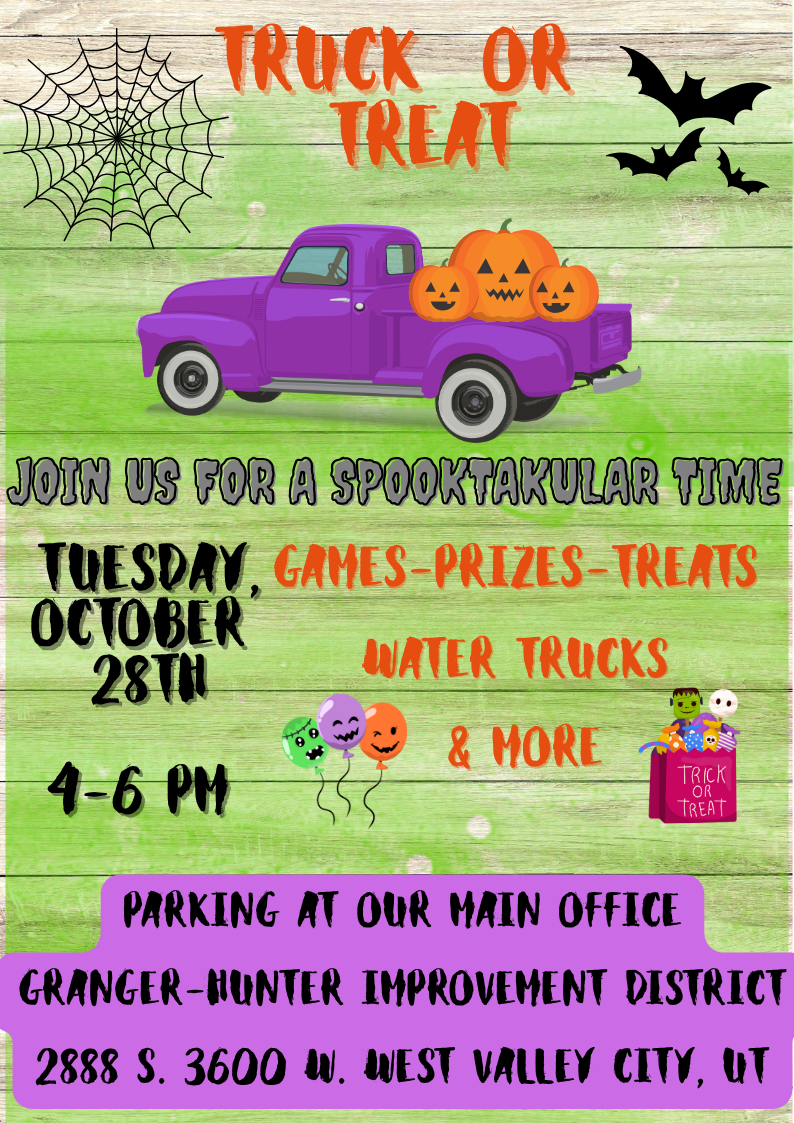 "Truck or Treat" event; games, prizes, treats on Oct 28, 4-6 PM at Granger-Hunter Improvement District, West Valley City, UT.