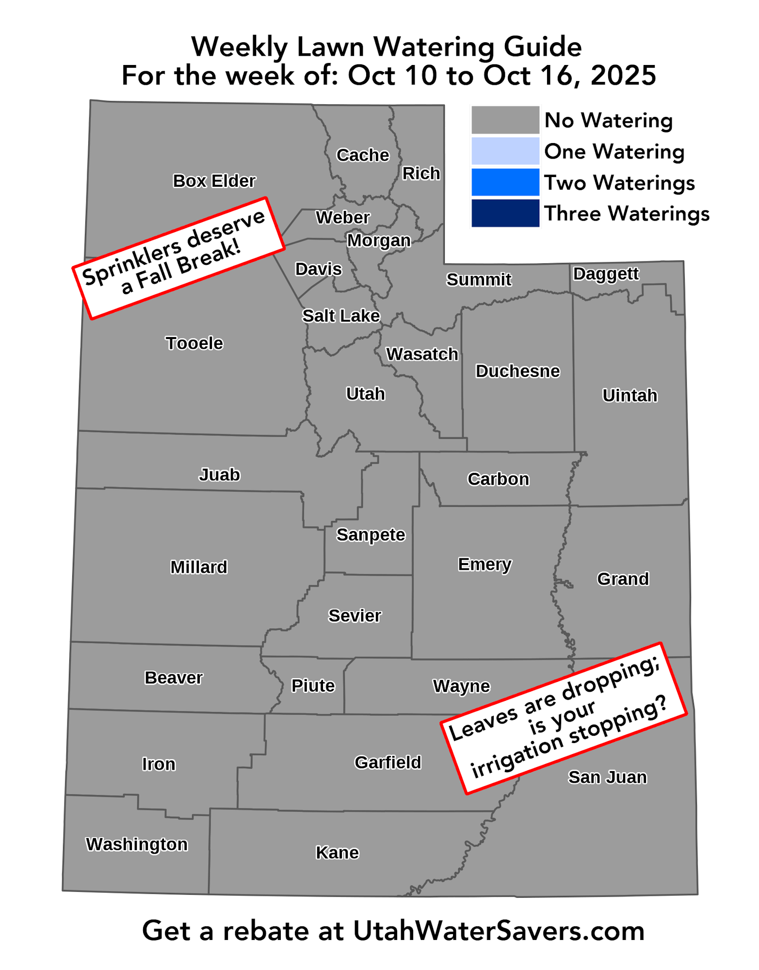 Utah lawn watering guide from Oct 10-16, 2025: No watering statewide. Get rebates at UtahWaterSavers.com.