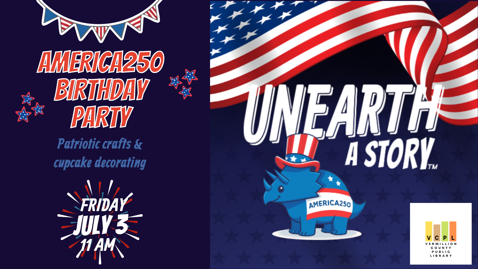 Image features a promotional graphic for an America250 birthday party with patriotic crafts and cupcake decorating on July 3 at 11 AM.
