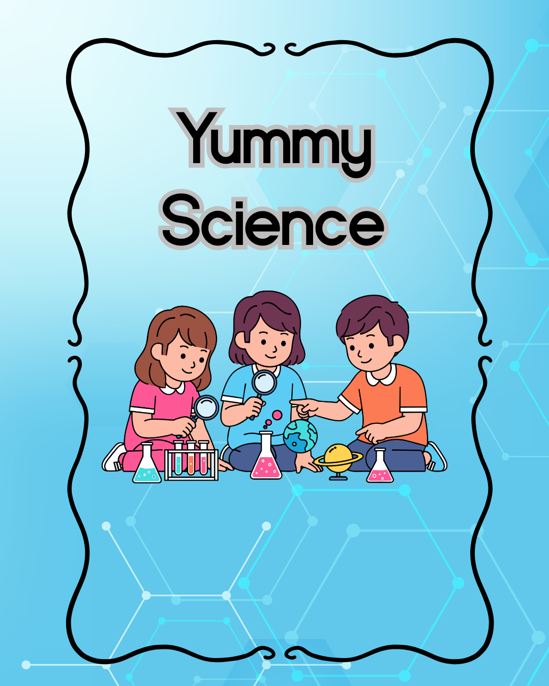 The image features kids engaging in science experiments, with the title "Yummy Science" prominently displayed.