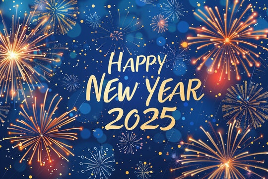 "Happy New Year 2025" text with colorful fireworks and a festive blue background.