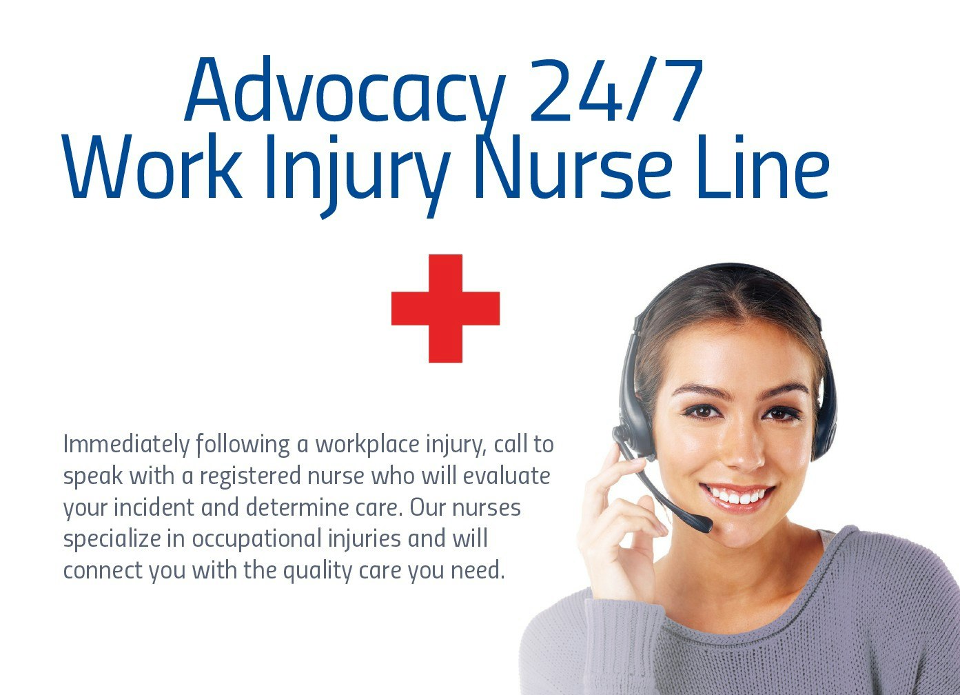 Advocacy 24/7 Work Injury Nurse Line ad with a woman wearing a headset, offering workplace injury consultation.
