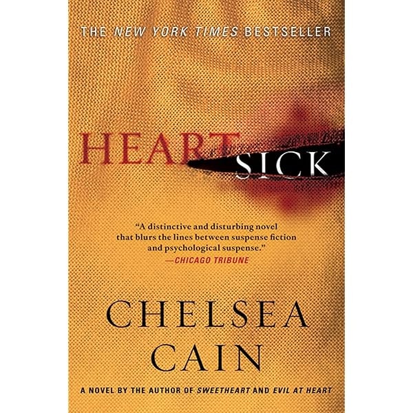 Cover of the book "Heartsick" by Chelsea Cain, labeled a New York Times bestseller.