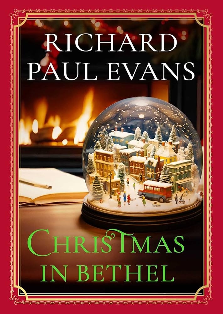 Book cover: "Christmas in Bethel" by Richard Paul Evans, featuring a festive snow globe scene.
