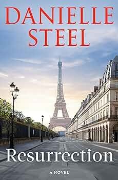 A book cover of "Resurrection" by Danielle Steel featuring the Eiffel Tower and a street in Paris.