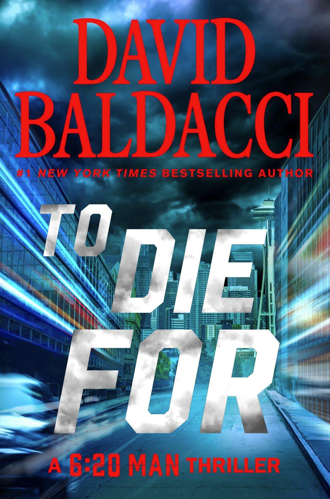 Book cover: "To Die For" by David Baldacci, featuring cityscape and dynamic graphics, labeled as a 6:20 Man thriller.