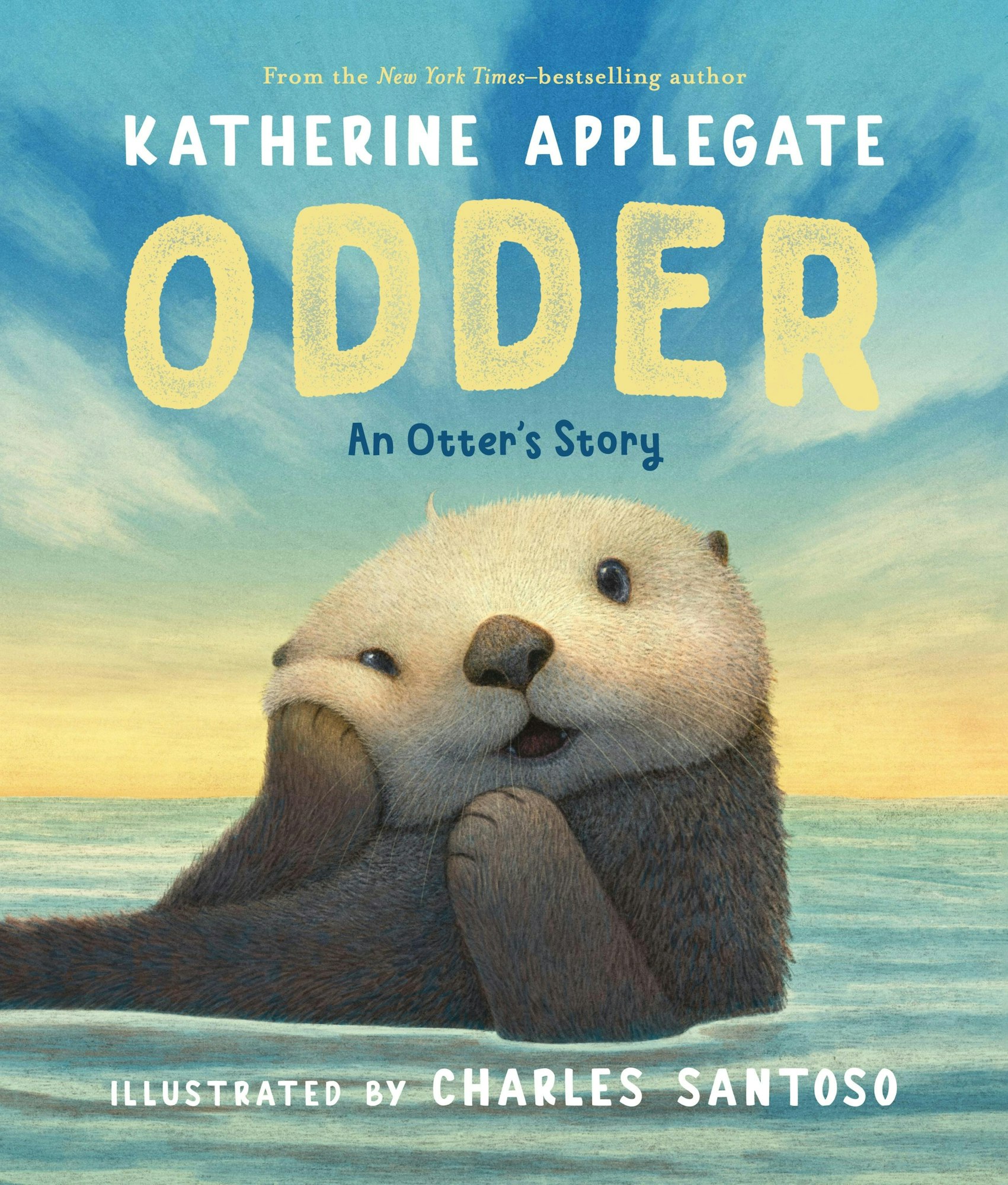 Book cover with an otter in water, titled "Odder" by Katherine Applegate, illustrated by Charles Santoso.