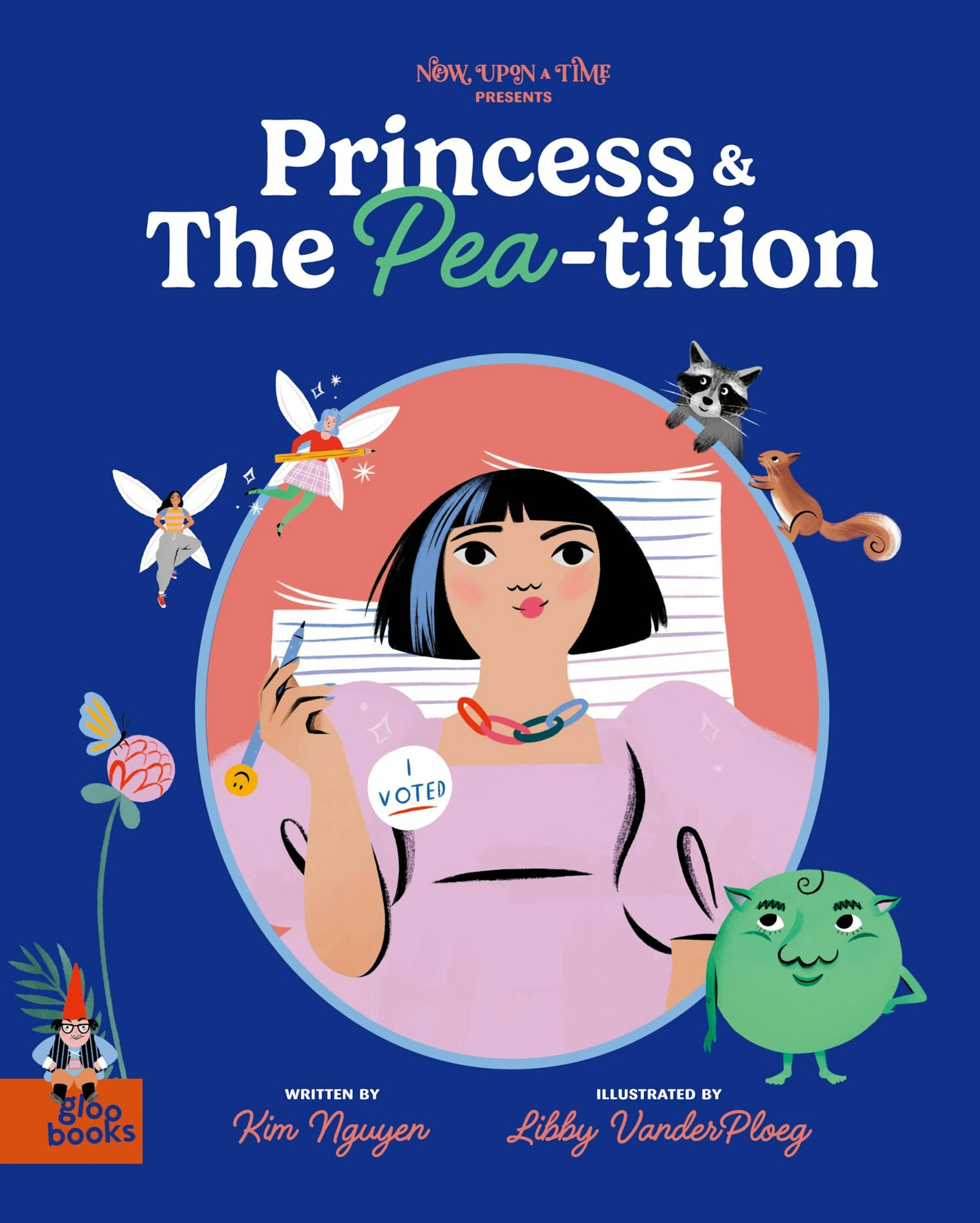 Book cover: "Princess & The Pea-tition" by Kim Nguyen, illustrated by Libby VanderPloeg. Features a girl with a "I Voted" badge.