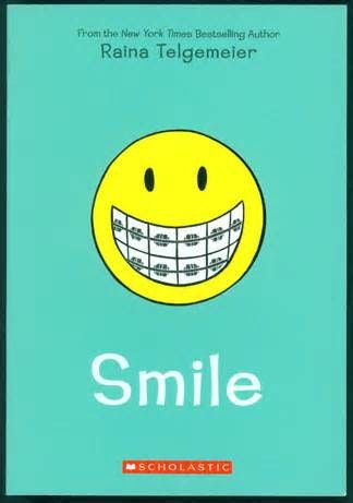 A book cover featuring a yellow smiley face with braces, titled "Smile" by Raina Telgemeier from Scholastic.