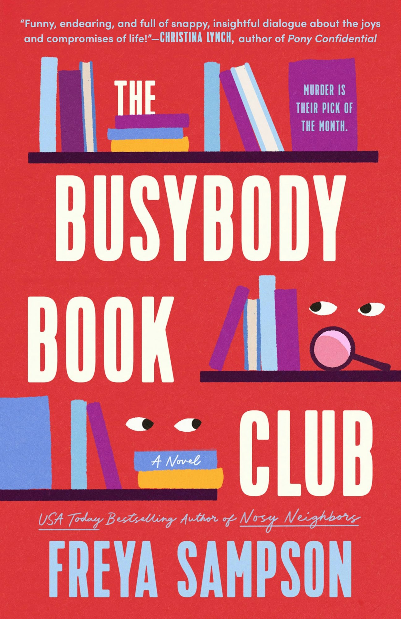 Book cover for "The Busybody Book Club" by Freya Sampson, featuring colorful books and a magnifying glass.