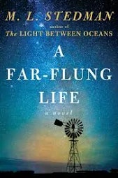 The image is the cover of "A Far-Flung Life," a novel by M.L. Stedman, featuring a starry sky and a windmill.