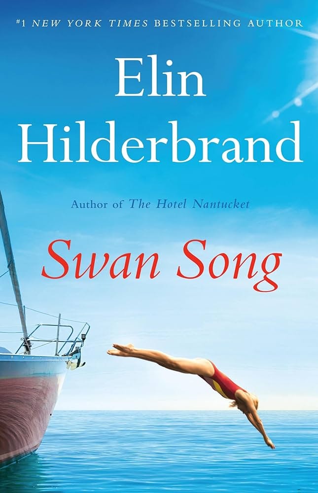 Book cover for "Swan Song" by Elin Hilderbrand with a boat and a diver above water.